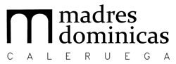 Dominican Nuns - Caleruega
